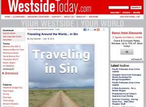 Westside today traveling around the world..in sin