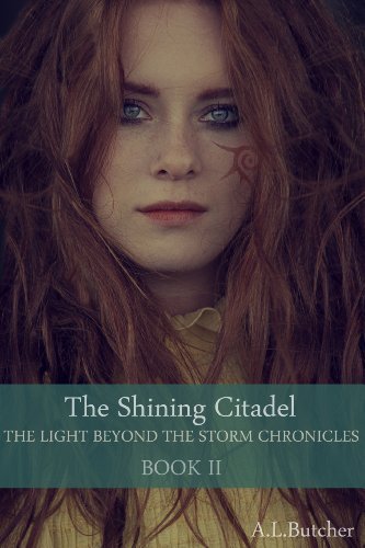 The Shining Citadel - The Light Beyond the Storm Chronicles Book II