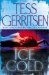 Ice Cold A Novel by Tess Gerritsen