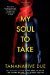 My Soul to Take (African Immortals, #4) by Tananarive Due