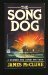 The Song Dog by James McClure