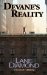 Devane's Reality - A Short Story by Lane Diamond