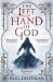 The Left Hand of God by Paul Hoffman
