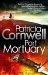 Port Mortuary (Kay Scarpetta Mysteries) by Patricia Cornwell