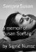 Sempre Susan A Memoir of Susan Sontag by Sigrid Nunez