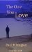 The One You Love by Paul Pilkington