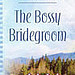 Bossy Bridegroom