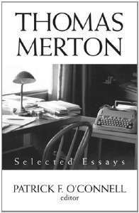 Thomas Merton: Selected Essays