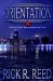 Orientation by Rick R. Reed