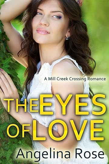The Eyes of Love by Angelina Rose
