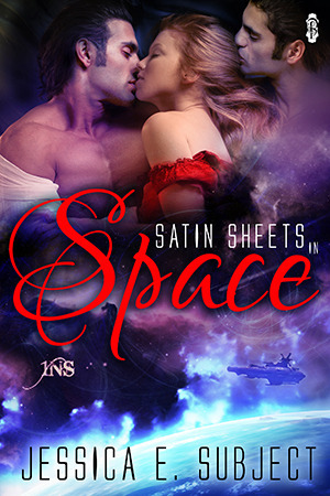 Satin Sheets in Space by Jessica E. Subject, an erotic sci-fi romance menage 1Night Stand story