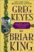 The Briar King (Kingdoms of Thorn and Bone, #1) by Greg Keyes