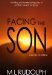 Facing the Son, A Novel of Africa by M.L. Rudolph