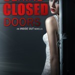 Behind Closed Doors