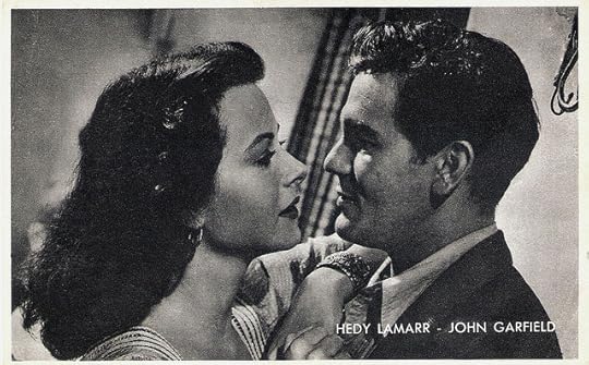 Hedy Lamarr, John Garfield