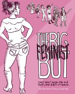 The Big Feminist But