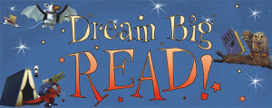 Dream big - read