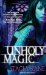 Unholy Magic (Downside Ghosts, #2) by Stacia Kane