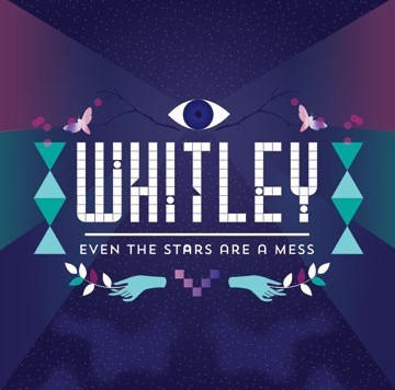 Whitley's third album Even The Stars Are A Mess.