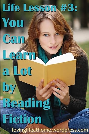 Life Lesson #3: You Can Learn a Lot by Reading Fiction