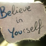 believe in yourself-be a good person-good things to happen-values in life