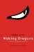 Waking Dragons A Martial Artist Faces His Ultimate Test (Volume 1) by Goran Powell