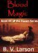 Blood Magic (Book #5 of the Haven Series) by B.V. Larson