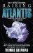 Raising Atlantis (Conrad Yeats Adventure #1) by Thomas Greanias
