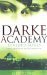 Divided Souls (Darke Academy, #3) by Gabriella Poole