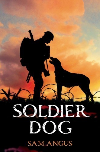 SoldierDog 331x500 And Now . . . Introducing the WORST Parents of 2013!