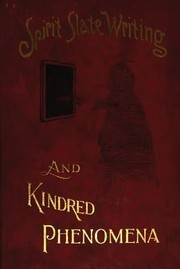 Cover of: Spirit slate writing and kindred phenomena by Chung Ling Soo
