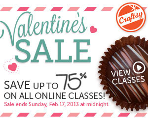 Craftsy Valentine's Sale: All online classes up to 75% off. Sale ends Fri Feb. 17th, at midnight!