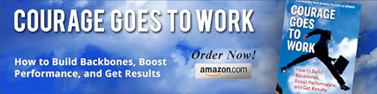 Courage Goes to Work