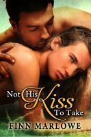 Cover for 'Not His Kiss to Take'