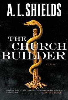 The Church Builder, by A. L. Shields