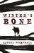 Winter's Bone by Daniel Woodrell
