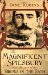 The Magnificent Spilsbury and the Case of the Brides in the Bath by Jane Robins