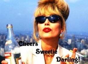cheers sweetie