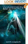 Warden (Book 1: Wendigo Fever)