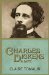 Charles Dickens A Life by Claire Tomalin