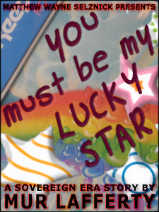 You Must Be My Lucky Star by Mur Lafferty Cover Image