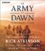 An Army at Dawn The War in North Africa (1942-1943) by Rick Atkinson