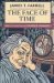 The Face of Time by James T. Farrell