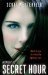 The Secret Hour (Midnighters) by Scott Westerfeld