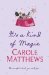 It's a Kind of Magic by Carole Matthews