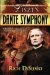 Liszt's Dante Symphony A Historical Thriller about the Arts & Deceptive Arts by Rich DiSilvio