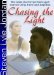 Chasing the Light by Steven Lyle Jordan