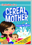 Confessions of a Cereal Mother_2X3