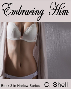 embracing him