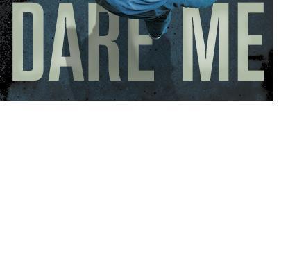 Dare Me excerpt